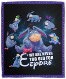 We Are Never Too Old For Winnie The Pooh Blanket, Eeyore Fleece, Sherpa Blanket VPM Cozy Plush Fleece Blanket - 50x60