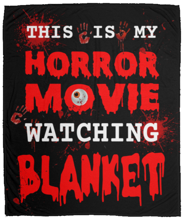 This is My Horror Movie Watching Blanket, Horror Movie Blanket, Halloween Blanket, Scary Movie Blanket, Horror Blanket Gifts for Halloween, Christmas Fleece Blankets Ver1 - VPM Cozy Plush Fleece Blanket - 50x60