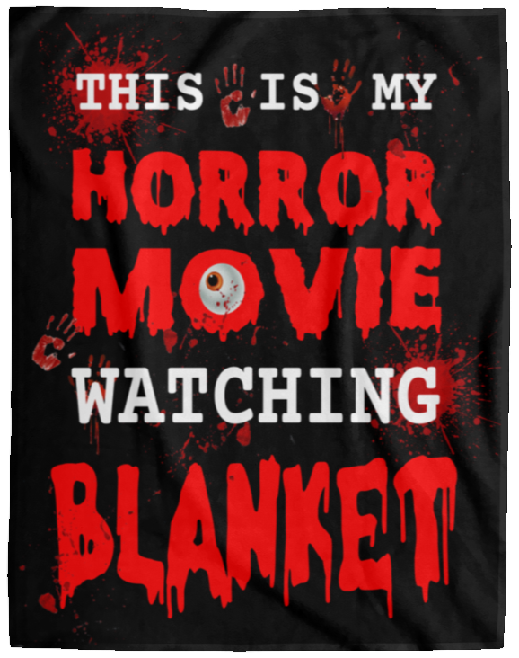 This is My Horror Movie Watching Blanket Horror Movie Blanket Halloween Blankets - VPL Cozy Plush Fleece Blanket - 60x80