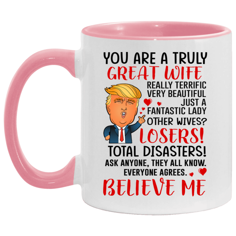 Beekind Wife Coffee Mug, Trump Mug for Wife, Funny Trump Gift for Wife from Husband for Birthday, Christmas, Valentine, You Are A Great Wife Mug. Mothers Day Novelty Funny Coffee Mug