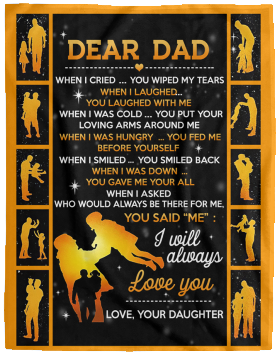 to My Dear DAD Love Your Daughter Blanket - VPL Cozy Plush Fleece Blanket - 60x80