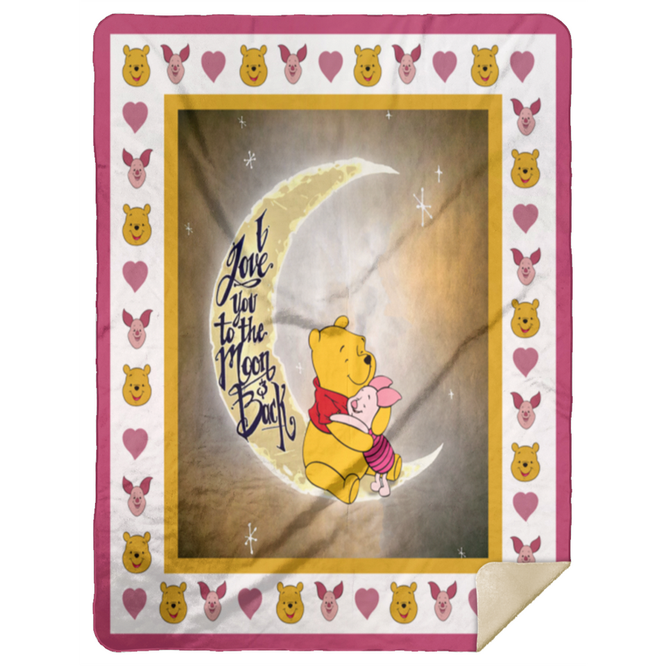 Pooh Blanket, I love you to the Moon and back Fleece, Sherpa Blanket MSHL Premium Sherpa Blanket 60x80