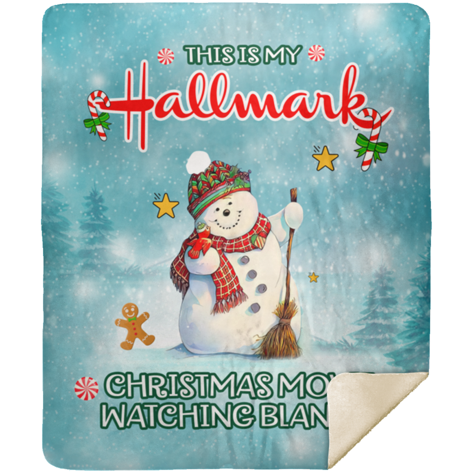 This is my hallmark christmas movie watching Blanket Christmas Quilt Fleece Gift - MSHM Premium Mink Sherpa Blanket 50x60