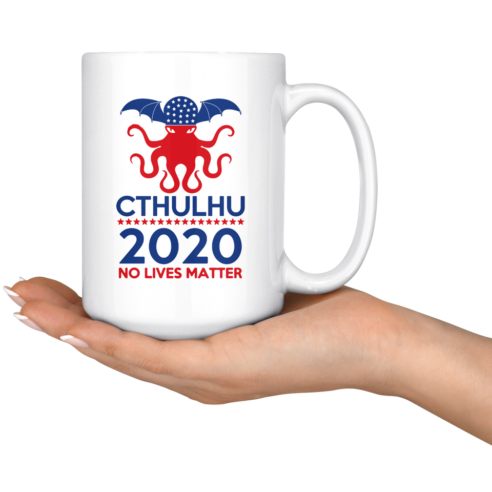Cthulhu 2020 No Lives Matter Coffee Mug, Cthulhu Coffee Mug, Cthulhu Mythos Cup, Miskatonic University, Call of Cthulhu, Lovecraft Fan Gift Coffee Mug 15oz