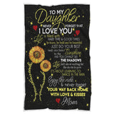 Daughter You are My Sunshine Blanket - to My Daughter Never Forget That I Love You  Blanket - Cozy Plush Fleece Blanket - 60"x80" tl