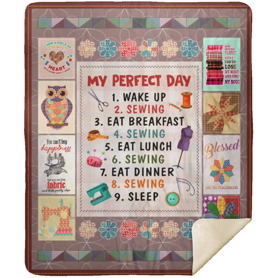 My Perfect Day, I Love Sewing Blanket, Quilt, Fleece, Sherpa Blanket - MSHM Premium Mink Sherpa Blanket 50x60