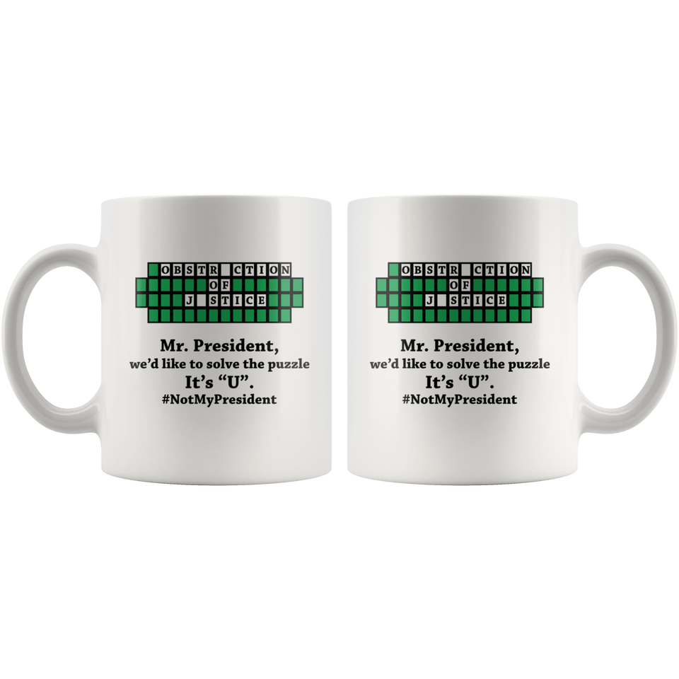 Jyotis - Mr. President, we'd like to solve the puzzle Coffee Mug, Anti Trump Coffee Mug - Funny Democrat Gift Excellent Political Present for Birthdays Anniversaries. 11Oz
