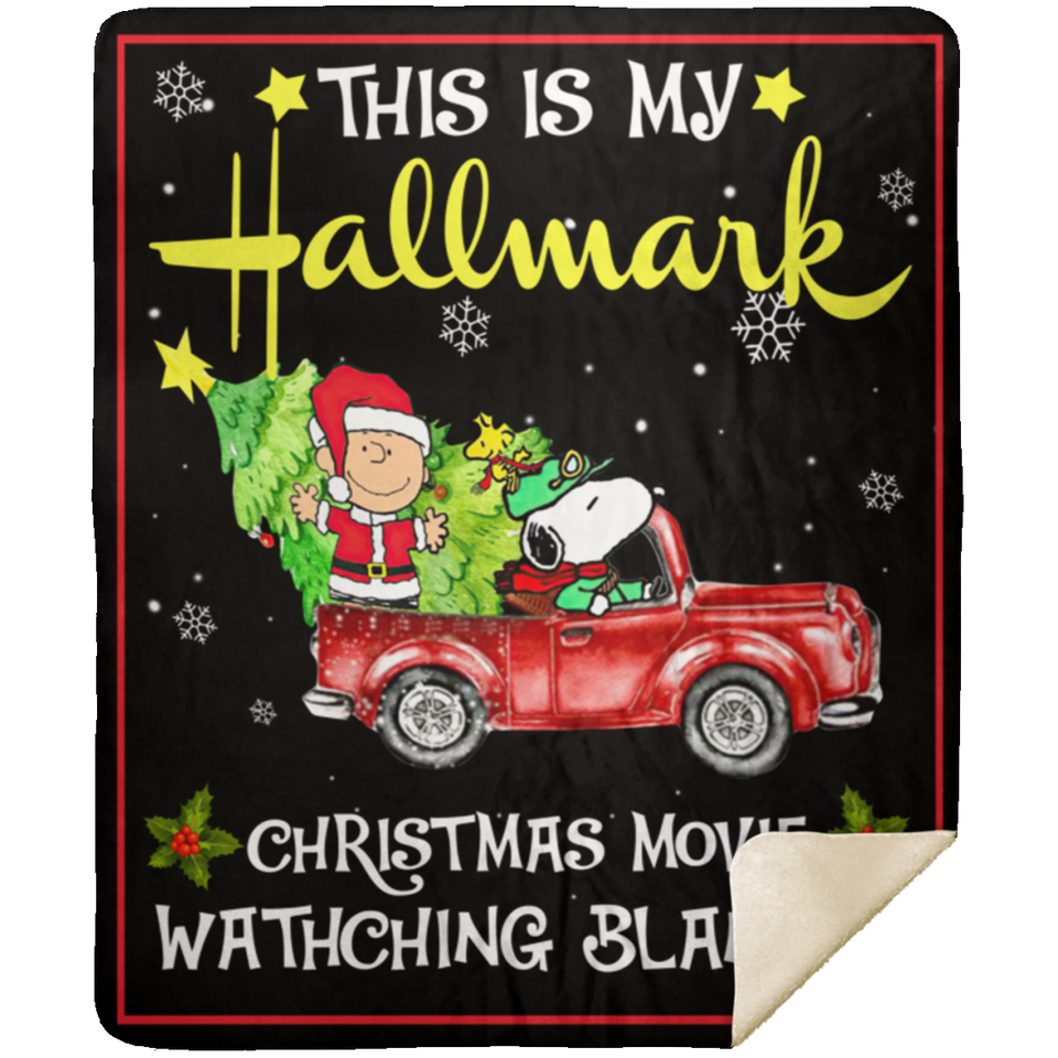 This Is My Hallmark Christmas Movie Watching Fleece Sherpa Throw Blanket Quilt - MSHM Premium Mink Sherpa Blanket 50x60