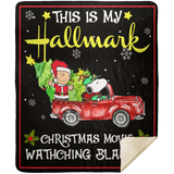 This Is My Hallmark Christmas Movie Watching Fleece Sherpa Throw Blanket Quilt - MSHM Premium Mink Sherpa Blanket 50x60