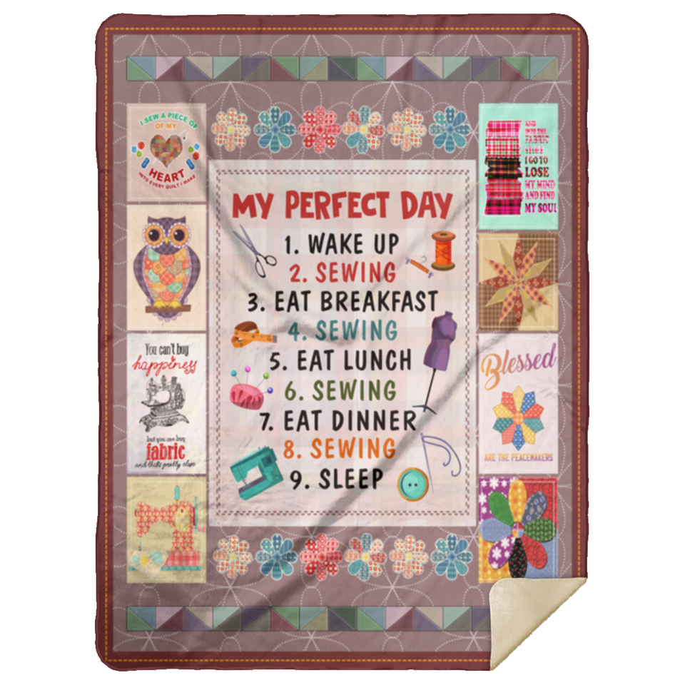 My Perfect Day, I Love Sewing Blanket, Quilt, Fleece, Sherpa Blanket - MSHL Premium Mink Sherpa Blanket 60x80
