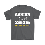 Seniors Class of 2020 S#!t is Gettin Real Toilet Paper Social Distancing T-Shirt - TL