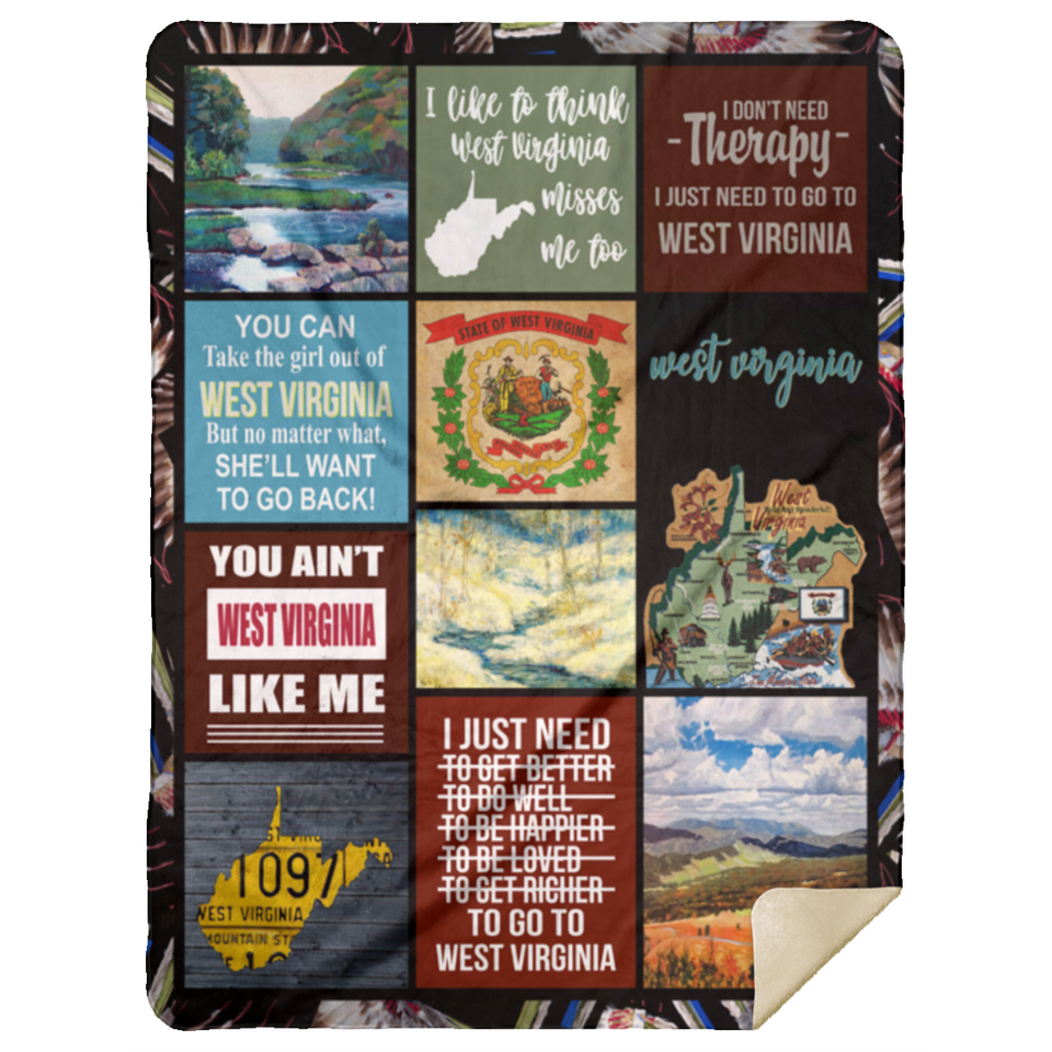 West Virginia Blanket West Virginia State Quilt You Ain't West Virginia Like Me - MSHL Premium Mink Sherpa Blanket 60x80