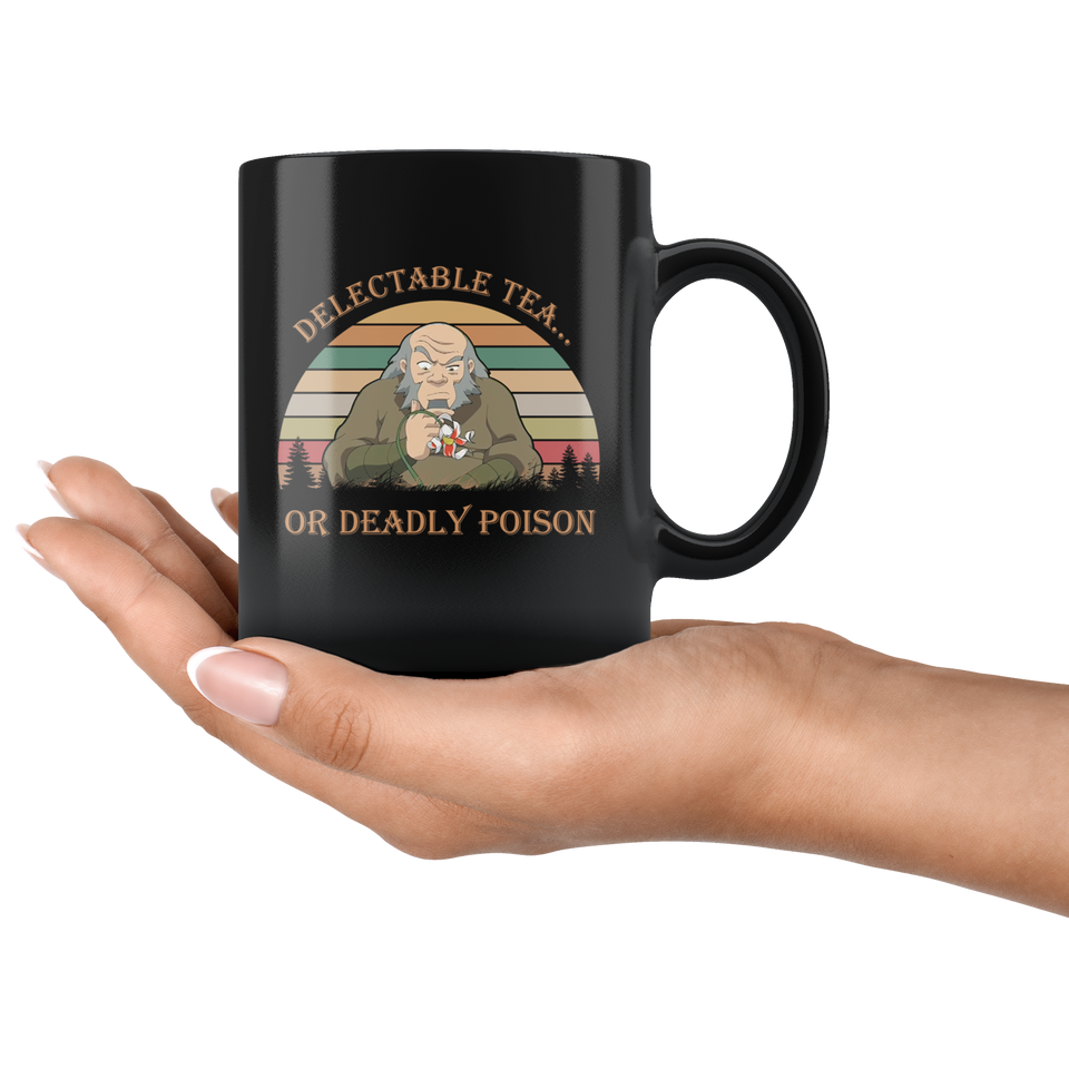 Delectable Tea Or Deadly Poison Vintage Retro Mug Gift Uncle Iroh The Last Airbender 11oz Black, Delectable Tea Or Deadly Poison Mug - TL