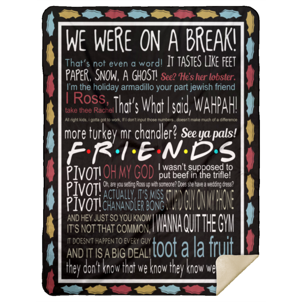 Friends Blanket, Friends TV Show Blanket Friends Quotes Fleece, Sherpa Blanket - MSHL Premium Mink Sherpa Blanket 60x80