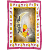 Pooh Blanket I love you to the Moon and back