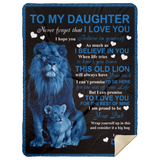 Lion Daughter Blanket With Dad - I Am Proud To Be Your Dad Fleece Blanket MSHL Premium Mink Sherpa Blanket 60x80