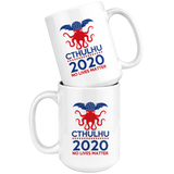 Cthulhu 2020 No Lives Matter Coffee Mug, Cthulhu Coffee Mug, Cthulhu Mythos Cup, Miskatonic University, Call of Cthulhu, Lovecraft Fan Gift Coffee Mug 15oz