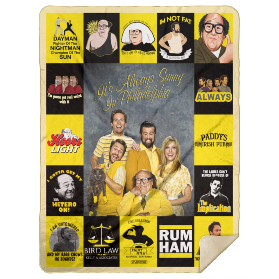 It's Always Sunny in Philadelphia Blanket, Quilt, Fleece, Sherpa Blanket MSHL Premium Mink Sherpa Blanket 60x80