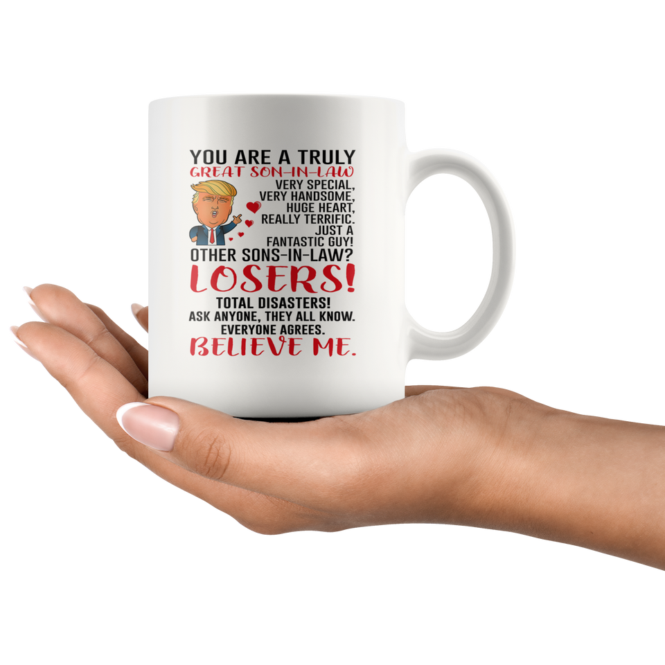 Son-In-Law Mugs, Trump Mug Son-In-Law Gifts From Father-In-Law Mother-In-Law, Funny Son-In-Law, Birthday Gift For Son, Funny Donald Trump Mug Gift For Son 11Oz 15Oz 7129287 TL