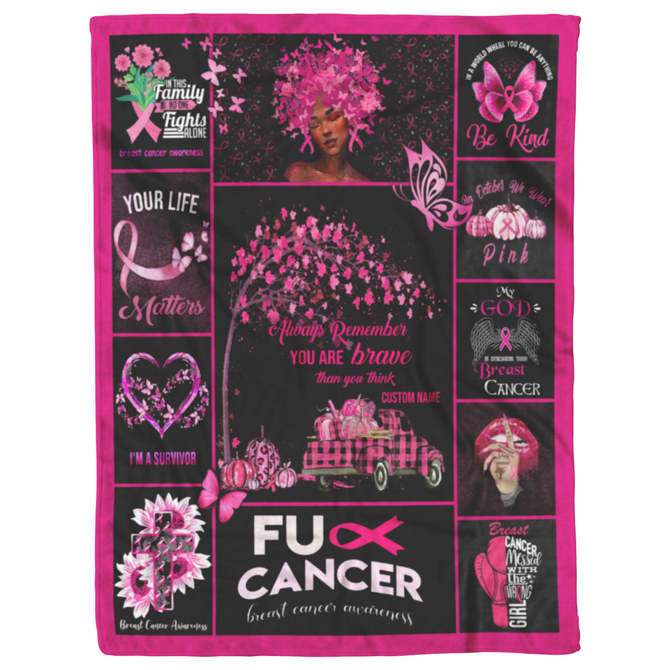 Breast Cancer Blanket, You are Braver Throw Blankets