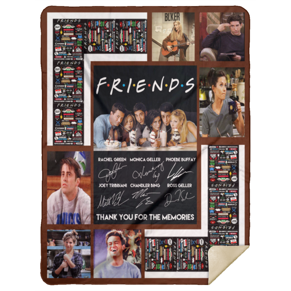Friends Blanket, Friends Tv Show Signature Actors Thank You for The Memories Best Gift Christmas Blanket - Fleece Sherpa Blanket - Version 4 - MSHL Premium Mink Sherpa Blanket 60x80