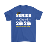 Seniors Class of 2020 S#!t is Gettin Real Toilet Paper Social Distancing T-Shirt - TL