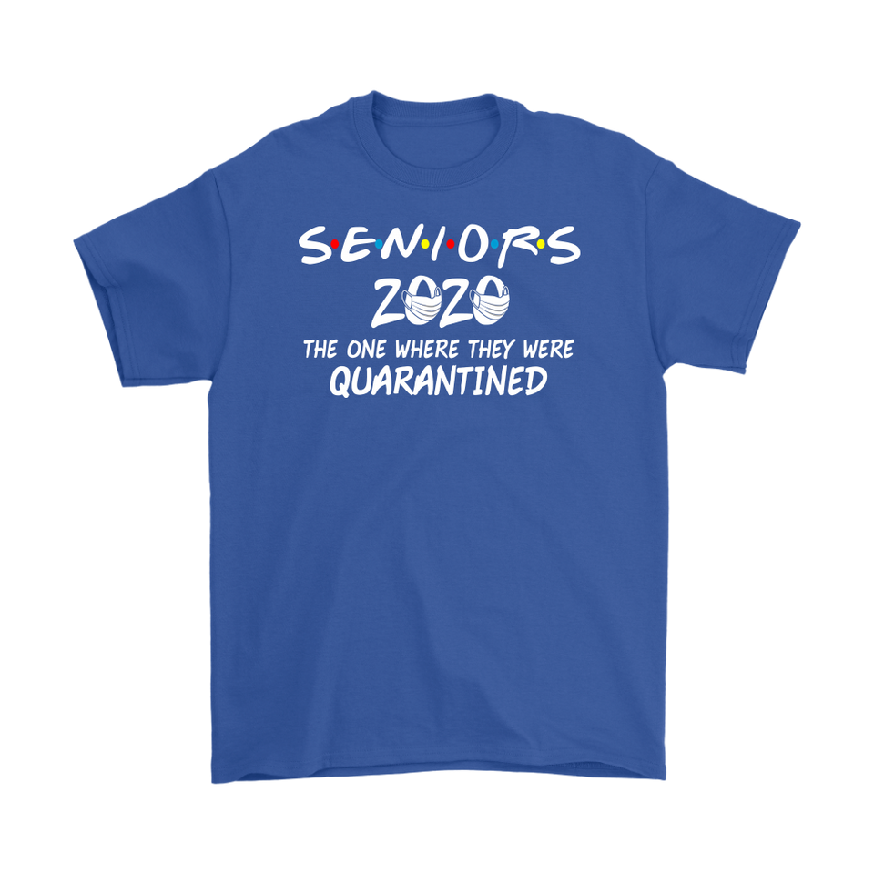 Seniors 2020 The One Where They were Quarantined Social Distancing T-Shirt - TL