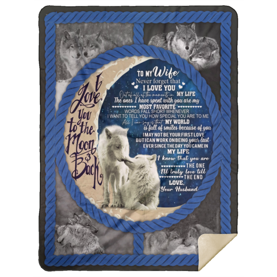 To My Wife - I Love You to the Moon and Back Blanket Wolf Couple Quilt Fleece - MSHL Premium Mink Sherpa Blanket 60x80