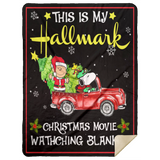 This Is My Hallmark Christmas Movie Watching Blanket Fleece Sherpa Throw Quilt - MSHL Premium Mink Sherpa Blanket 60x80
