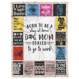 Dog Mom Theme My Dog And I Talk Shit About You Quilt Blanket copy