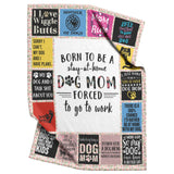Dog Mom Theme My Dog And I Talk Shit About You Quilt Blanket copy