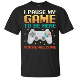 I Paused My Game To Be Here Funny Gift For Gamer T-Shirt G200 Gildan Ultra Cotton T-Shirt