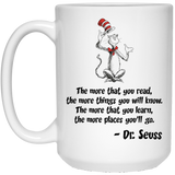 Jyotis - The more that you read, the more things you will know. Dr. Seuss Quotes That Can Change the World Coffee Mug, Cat in the Hat Dr. Seuss 15Oz