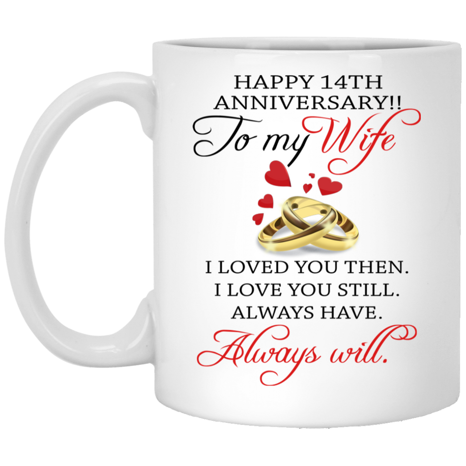Happy 14 th Anniversary! To My Wife Coffee Mug - Wife 14 Year Wedding Gift Ideas Wife Men Women Him Her Family Friends- Coffee Mug Tea Cup Funny Gift 11oz