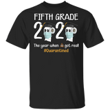 fifth Grade The Year When Shit Got Real Quarantined Shirt Youth T-Shirt