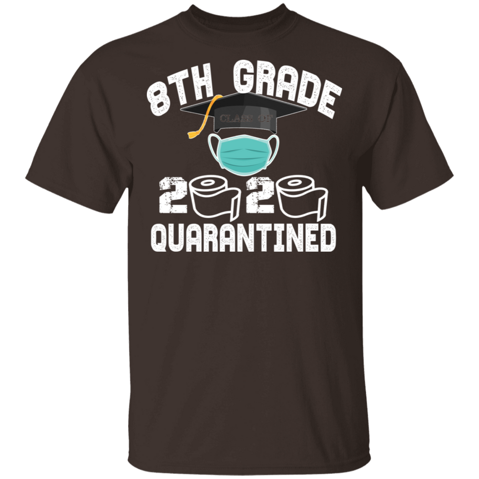 8th Grade Class of 2020 Quarantined T-Shirt Graduation Quarantine Shirt
