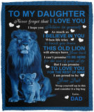 Lion Daughter Blanket With Dad - I Am Proud To Be Your Dad Fleece Blanket VPM Cozy Plush Fleece Blanket - 50x60