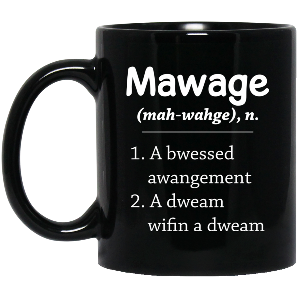 Mawage Mug, For Princess Bride Fan, Princess Bride Nametag Mug, Mawage Definition Funny Sarcasm Coffee Mug Tea Cup, Novelty Funny Coffee Mug, Unique Coffee Mug 11Oz Black