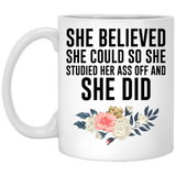 Jyotis - Funny Mug for Students, She Believed She Could so She Studied Her Ass Off & She Did. Coffee Mug for Graduation Gift, Medical Student Mug. 11Oz