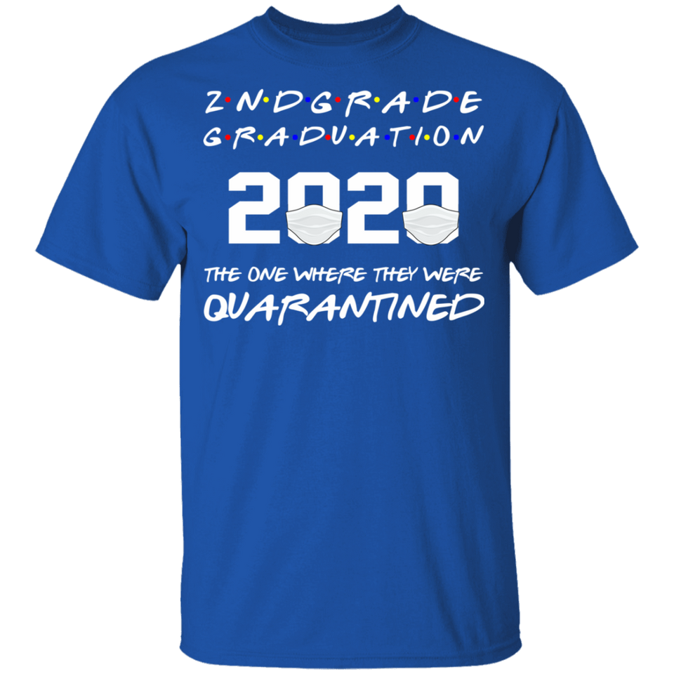 2nd Grade Graduation 2020 The One Where They were Quarantined Youth Tshirt