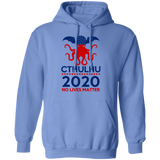 Cthulhu 2020 No Lives Matter T Shirt, Cthulhu T Shirt G185 Pullover Hoodie 8 oz.