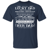 Yes I'm A Lucky Dad I Have A Freaking Awesome Daughter T-Shirt Dad Shirt