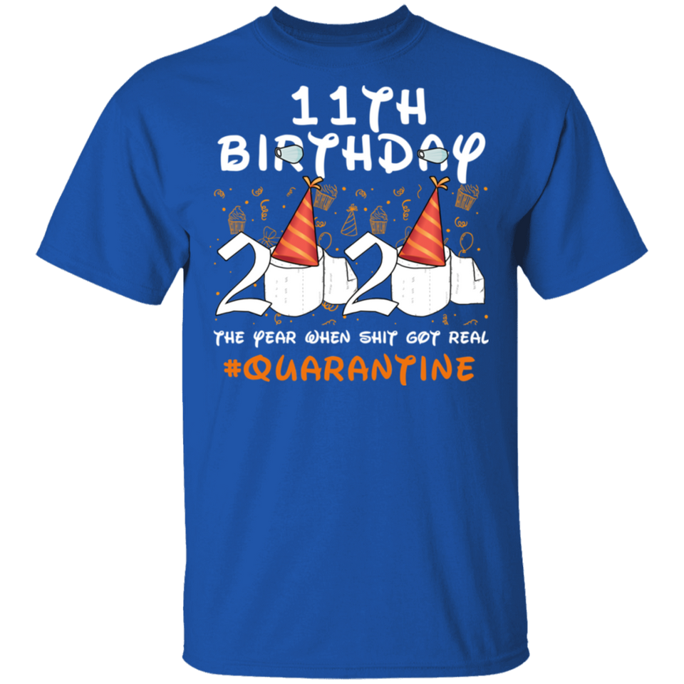 11th Birthday Shirt 2020 The Year When Shit Got Real Quarantined T-Shirt
