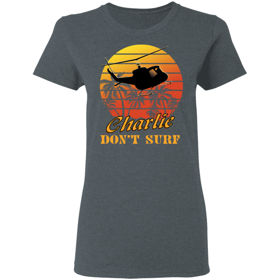 Charlie Don't Surf Vintage Retro T-Shirt Apocalypse Now - G500L Ladies