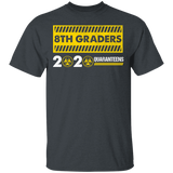 8th Graders 2020 Quaranteen Sign Shirt, Quaranteen Sign T-Shirt