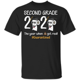 Second Grade The Year When Shit Got Real Quarantined Shirt Youth Size T-Shirt 5.3 oz
