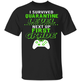 I Survived Quarantine Level Next Up First Grade Quarantined Youth Tshirt