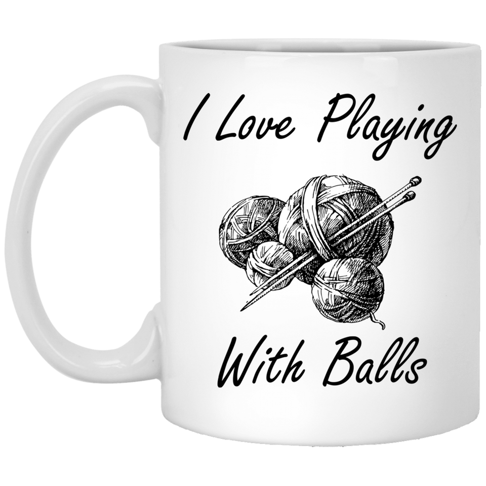 Jyotis - I Love Playing With Balls Yarn - Funny Crochet Knitting Coffee Mug for Knitter, Novelty Cup Wives Great Gift Idea For Quilter 11oz