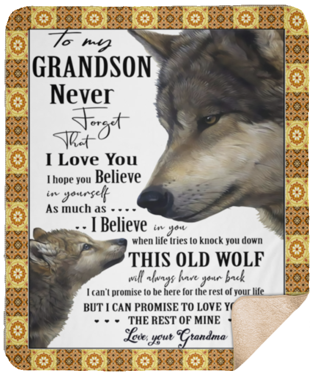 To My Grandson Blanket, Grandma to Grandson Blanket, Never Forget That I Love You Blanket, To My Grandson From Grandma Blanket, To My Grandson From Grandma Gifts - Sherpa Blanket - 50"x60"