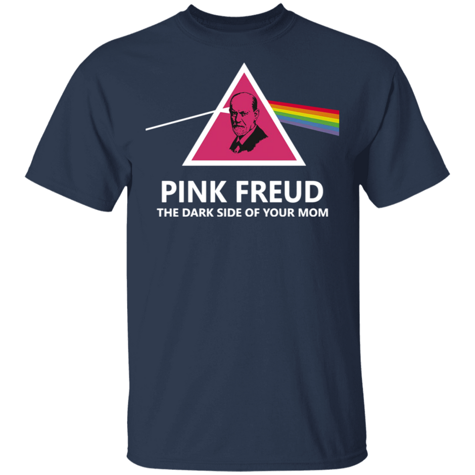 THITHO STORE Pink Freud The Dark Side of Your Mom T-Shirt